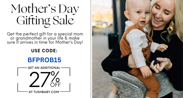 Tushbaby Mother's Day Sale, mothers day discount
